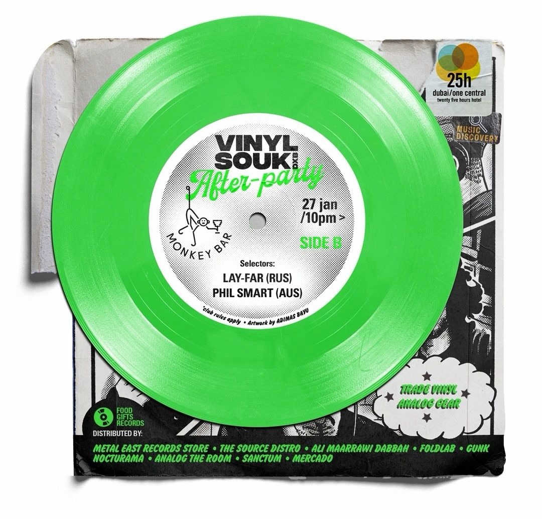 Poster: Vinyl Souk DXB after-party at Monkey Bar, 27 Jan, 10pm, side B. Selectors Lay-Far (RUS) and Phil Smart (AUS).