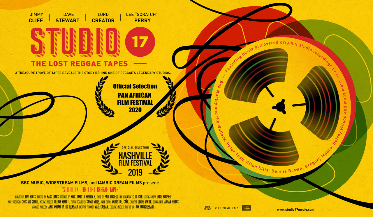 Film poster: Studio 17: The Lost Reggae Tapes, with Jimmy Cliff, Dave Stewart, Lord Creator and Lee “Scratch” Perry. A treasure trove of tapes reveals the story behind one of reggae’s legendary studios. Official selection, Pan African Film Festival 2020 and Nashville Film Festival 2019.