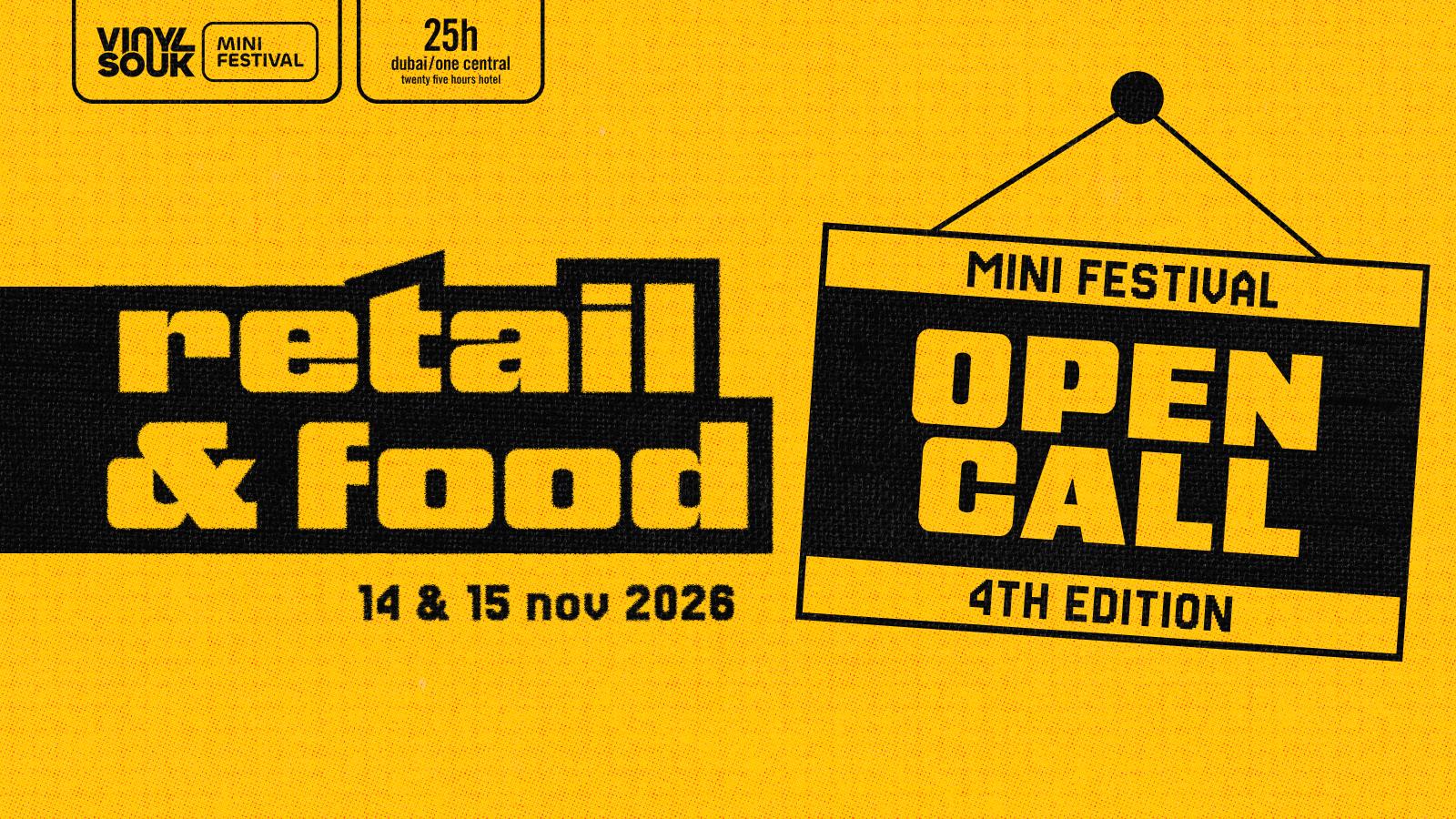 Retail & food open call for Mini Festival's 4th Edition happening on 14 & 15 November 2026 in 
25hours Hotel One Central.